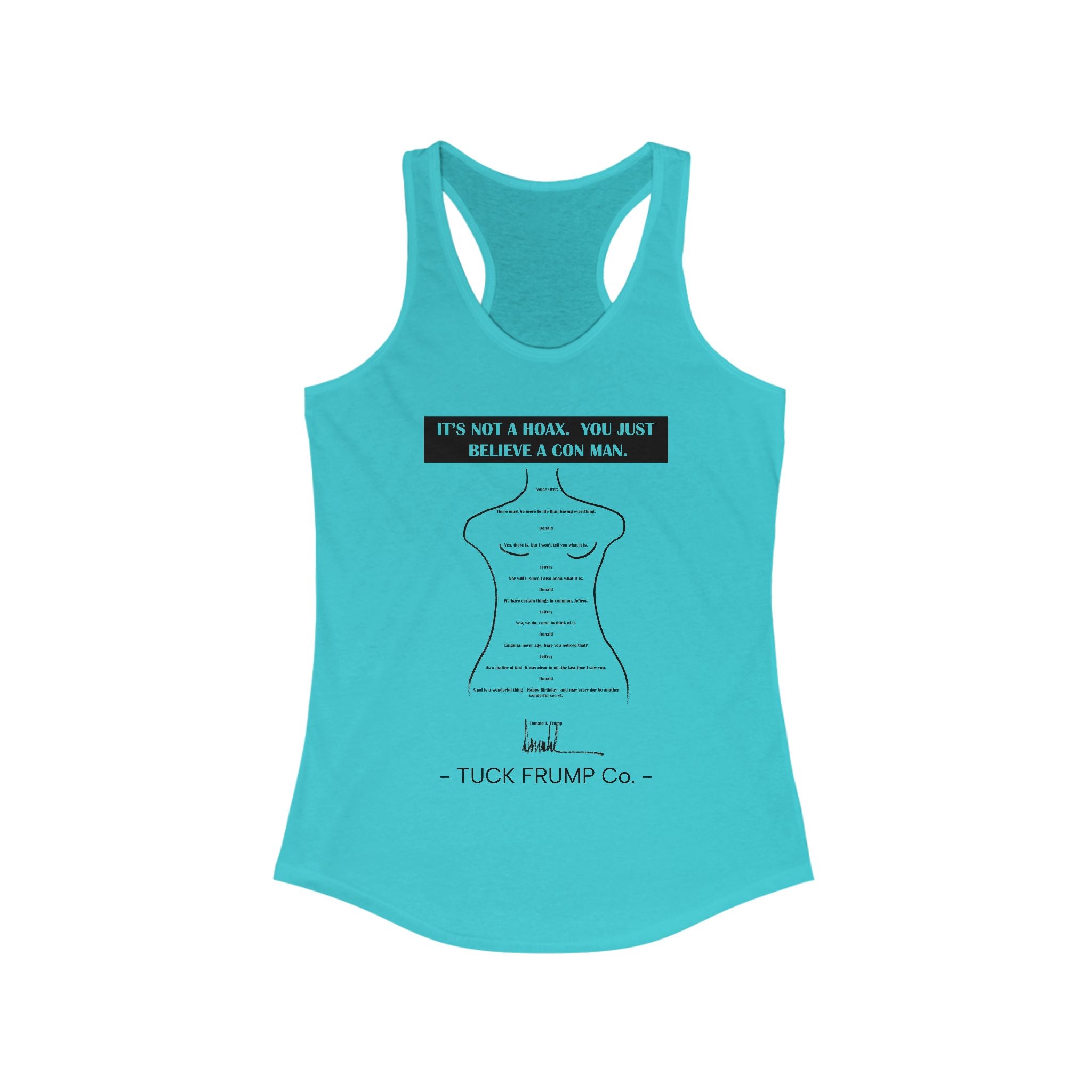 IT'S NOT A HOAX - Racerback Tank Top