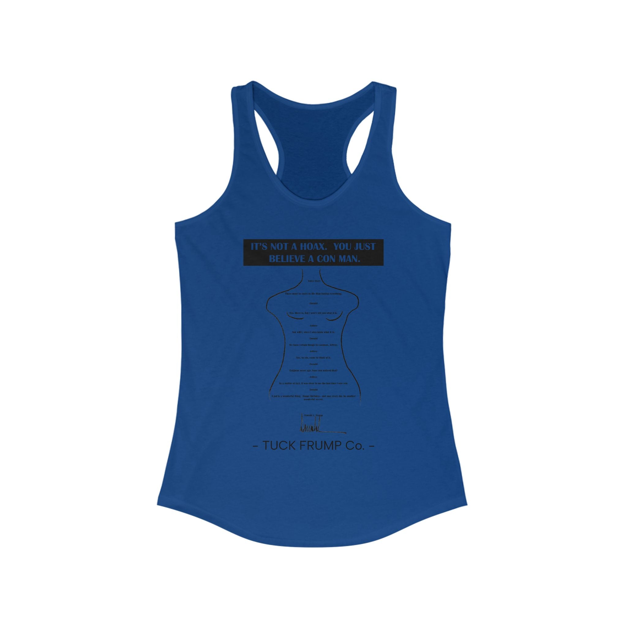 IT'S NOT A HOAX - Racerback Tank Top