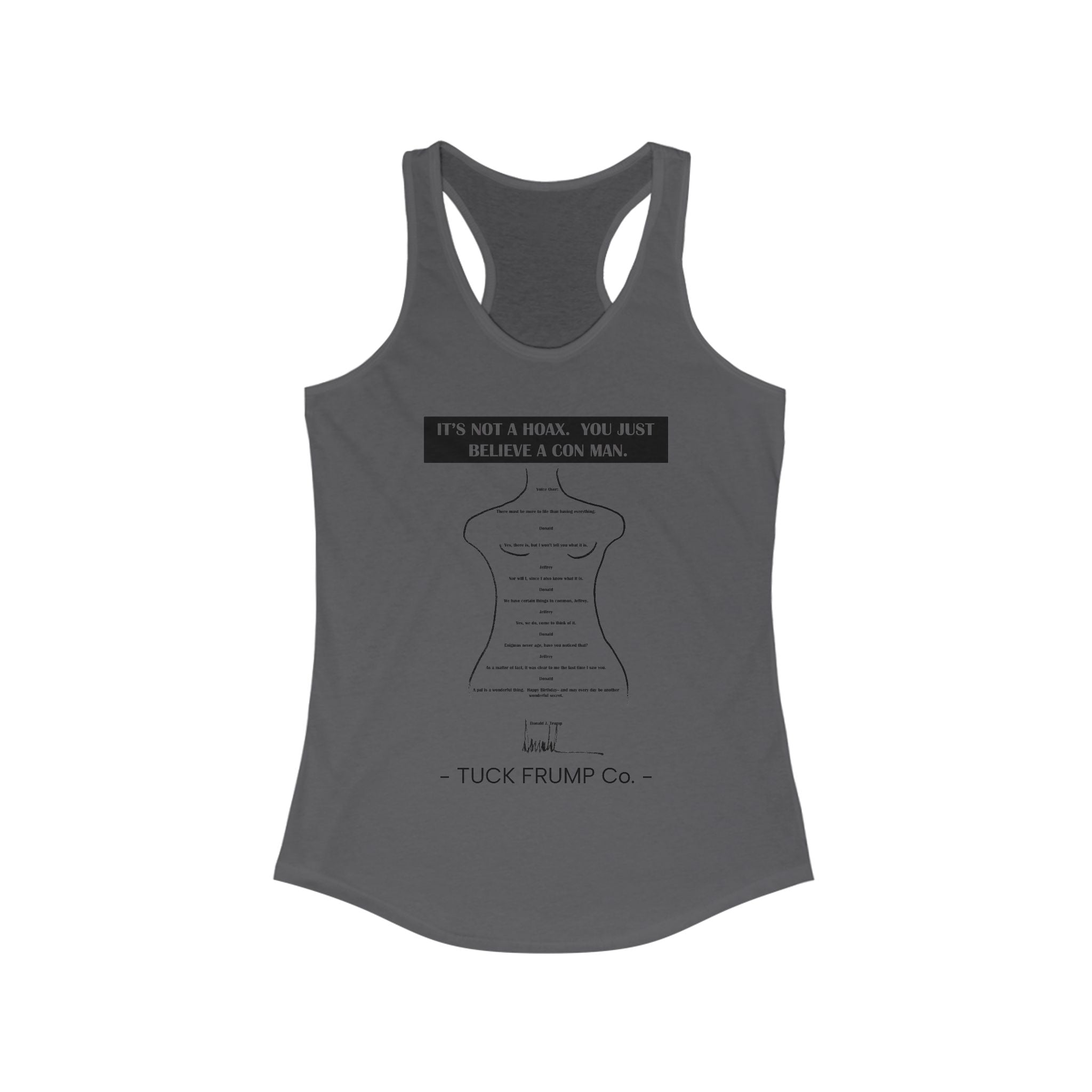 IT'S NOT A HOAX - Racerback Tank Top