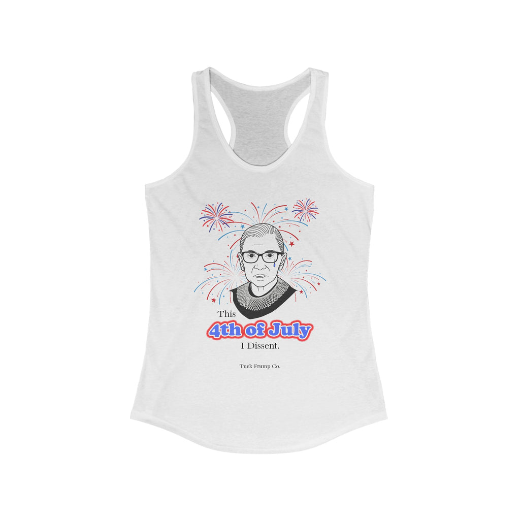 ✊ “This 4th of July, I Dissent” Women’s Racerback Tank
