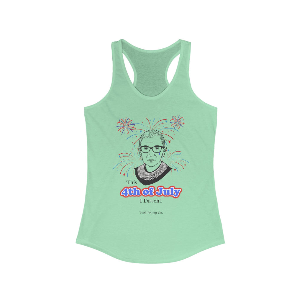 ✊ “This 4th of July, I Dissent” Women’s Racerback Tank