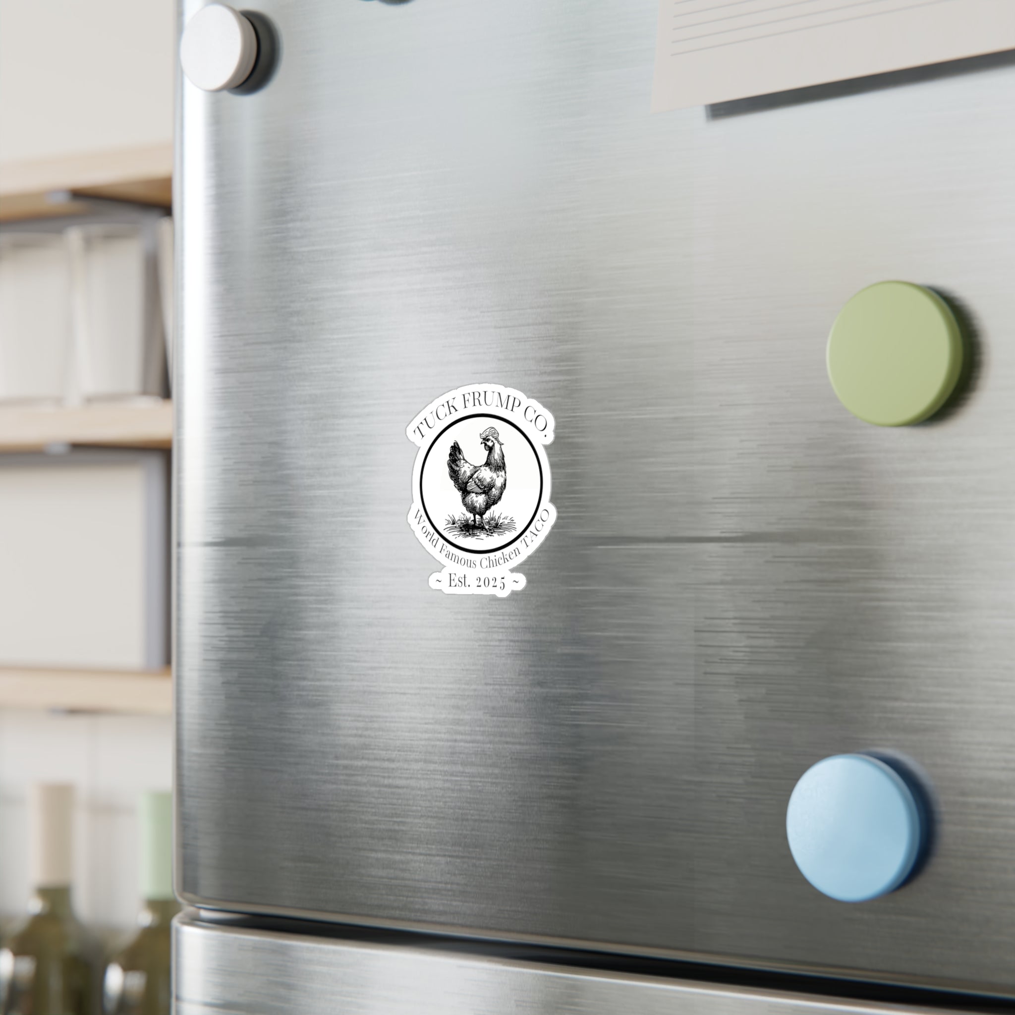 Tuck Frump Co.™ “World Famous Chicken TACO” Vinyl Sticker – Subtle Shade Edition