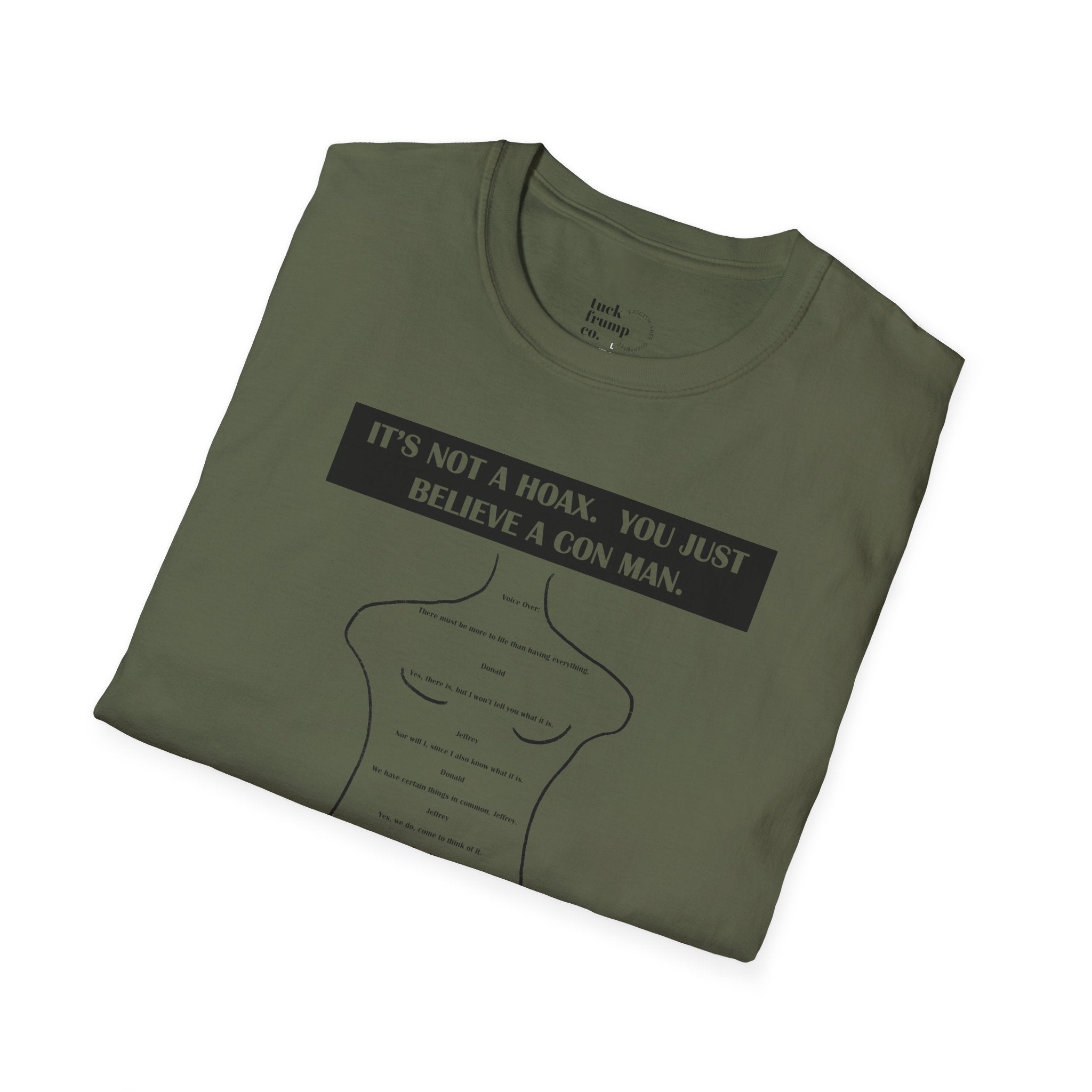 IT'S NOT A HOAX - T Shirt
