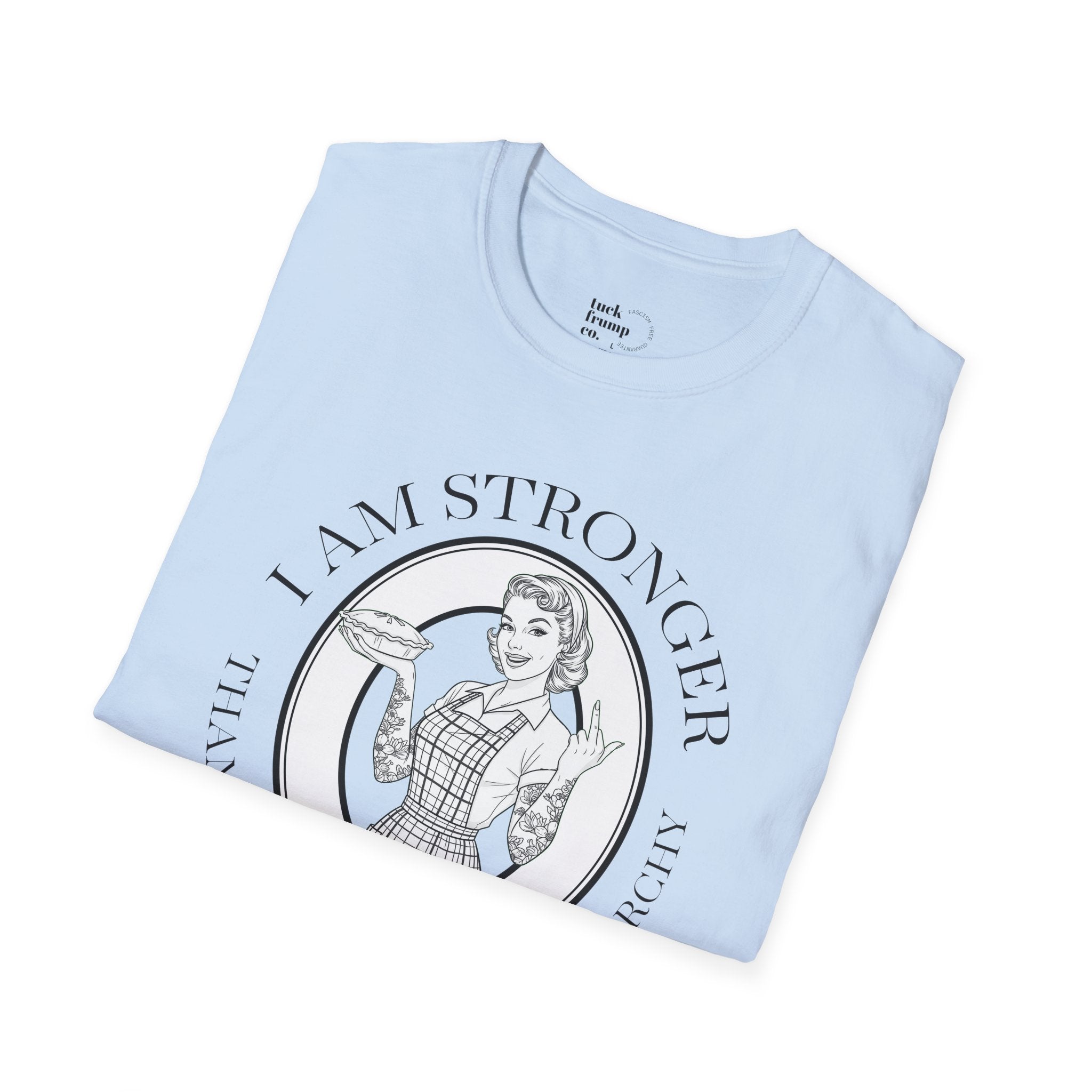 I.  Am.  Strong. - T-Shirt