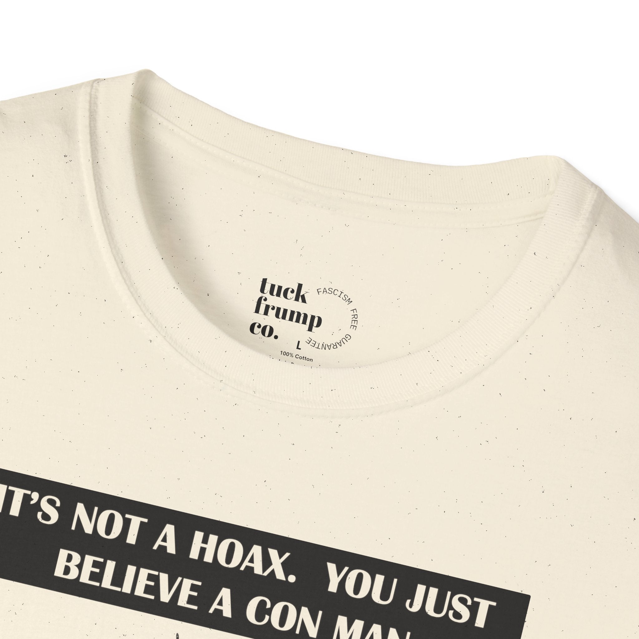 IT'S NOT A HOAX - T Shirt