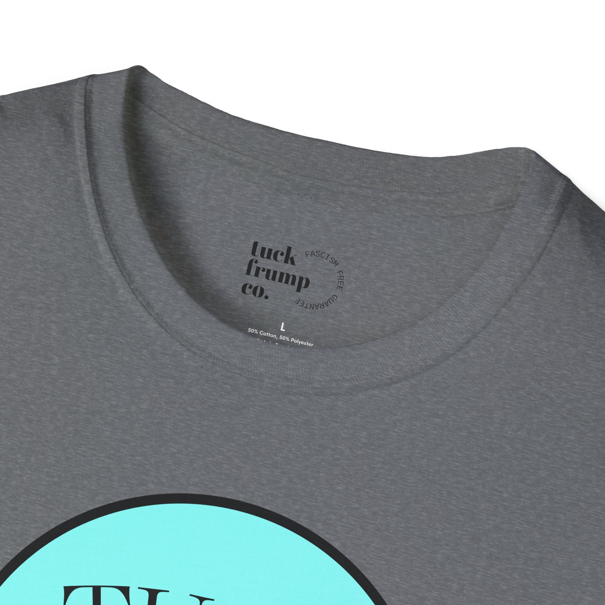 Tuck Frump Co. - "Fascism Free Guarantee" Softstyle T-Shirt