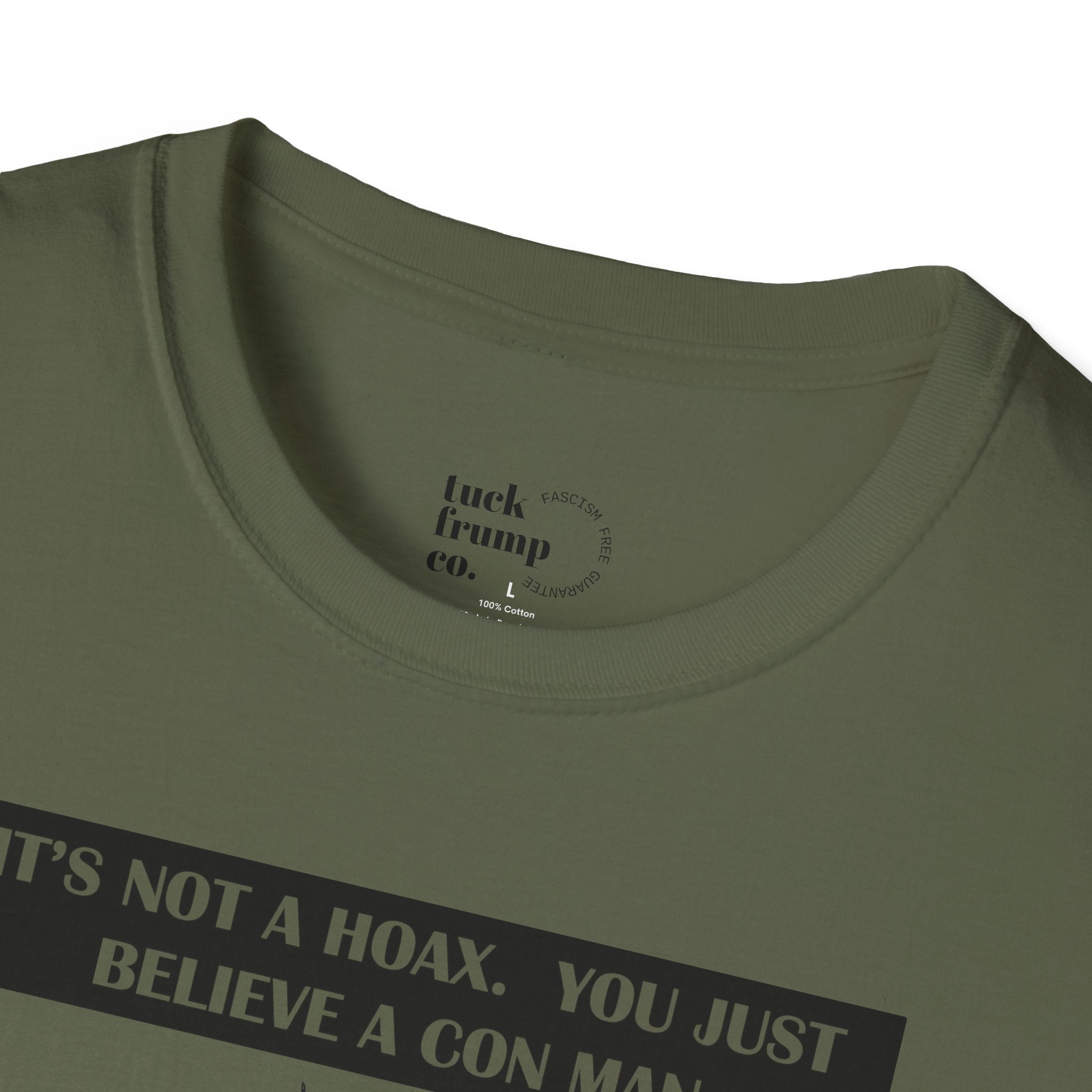 IT'S NOT A HOAX - T Shirt