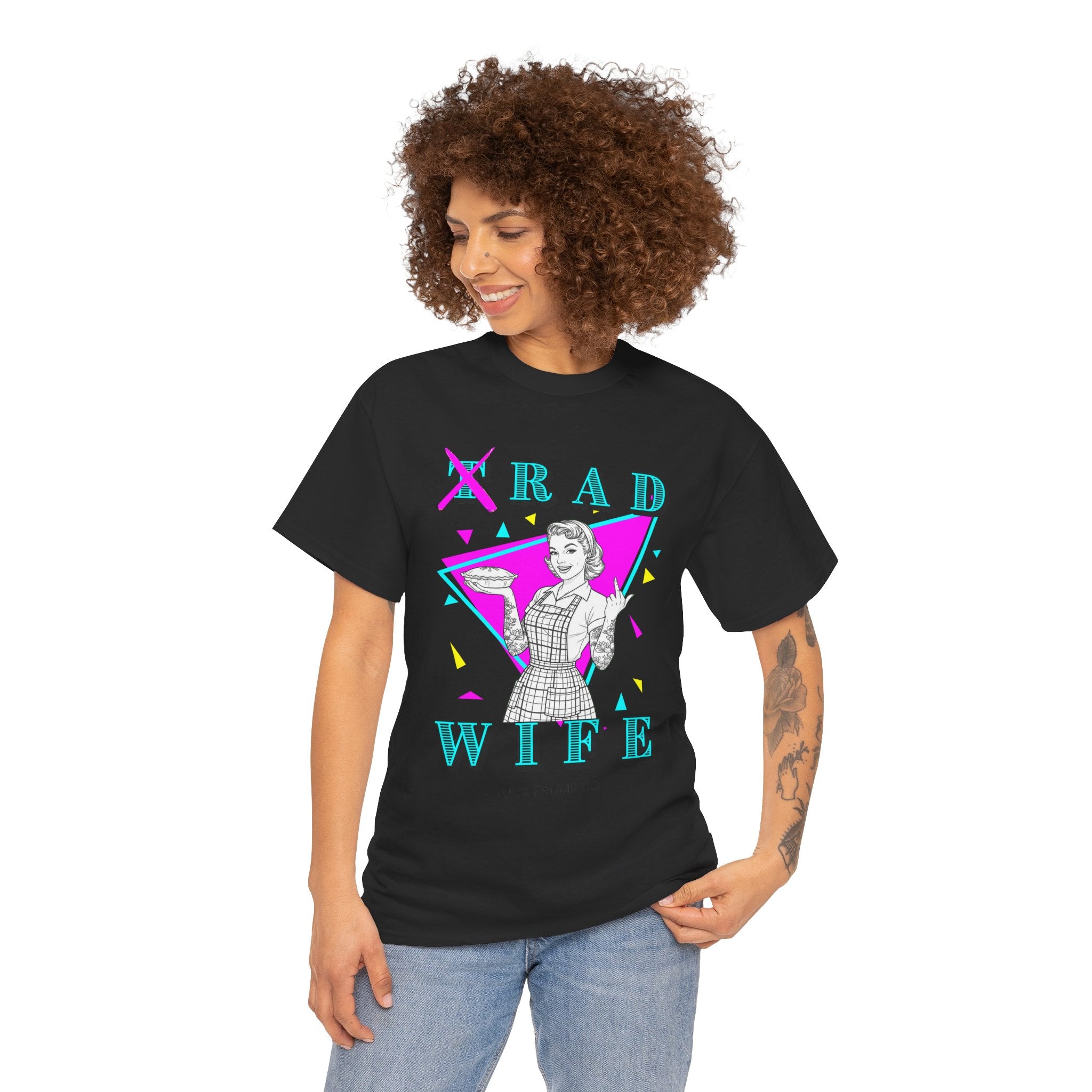 RAD WIFE T-SHIRT - 100% Heavy Cotton