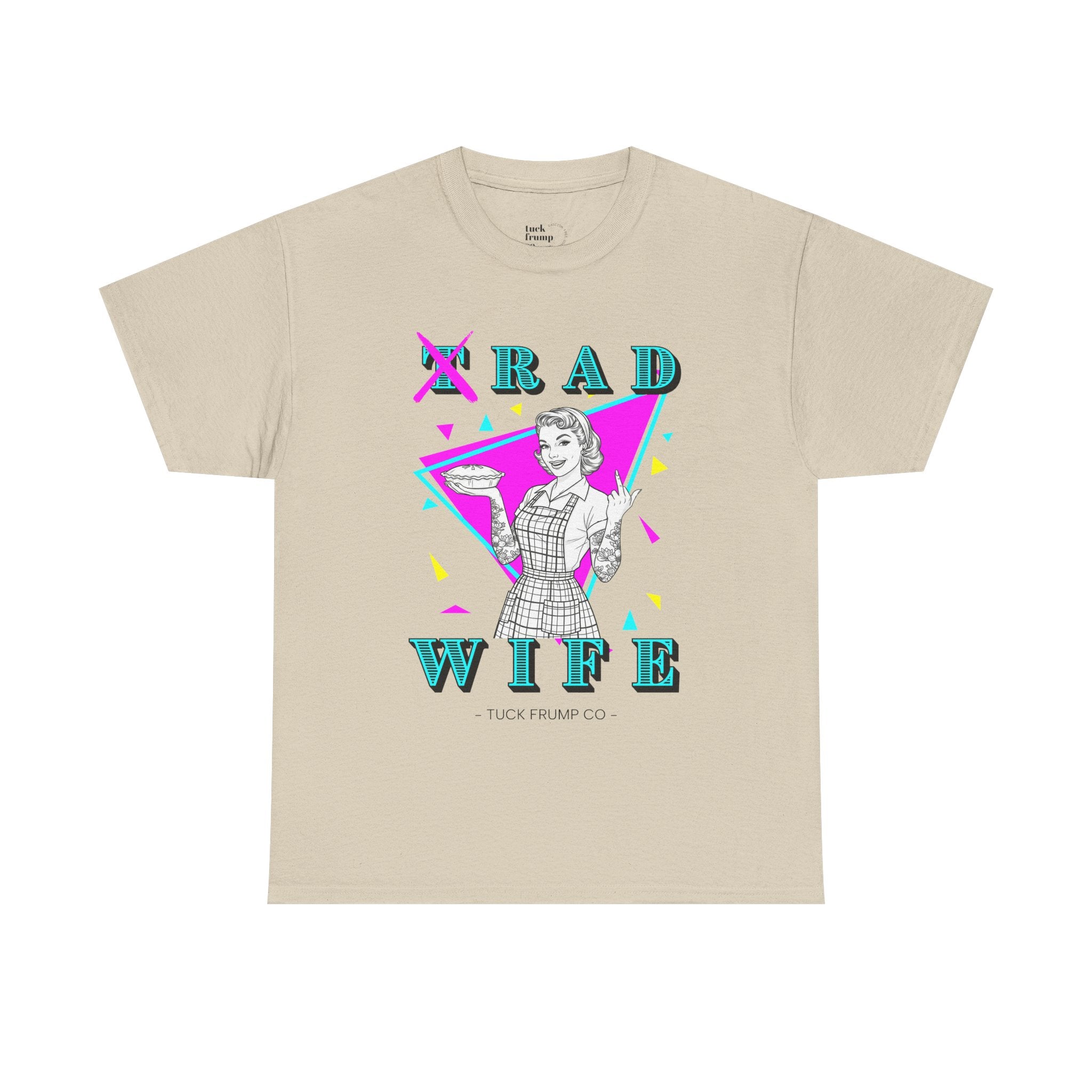 RAD WIFE T-SHIRT - 100% Heavy Cotton
