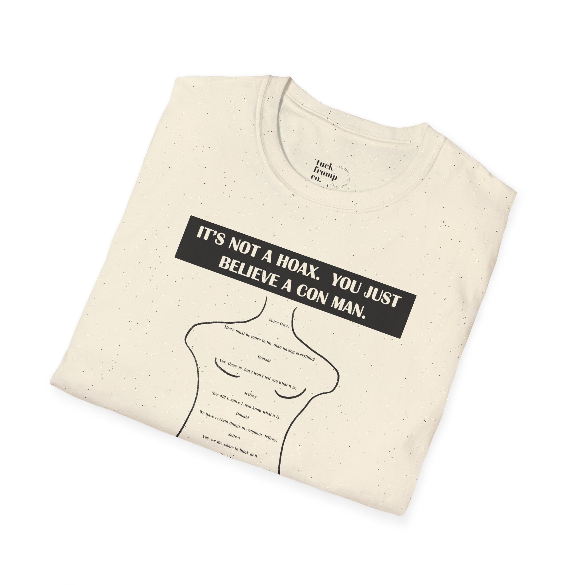 IT'S NOT A HOAX - T Shirt