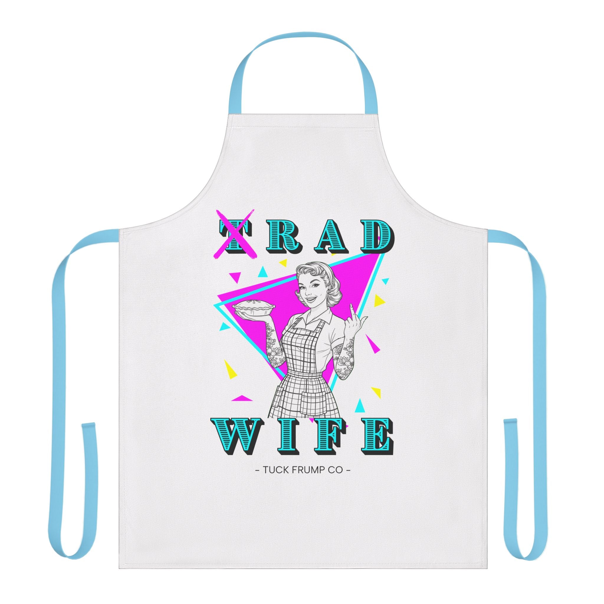 RAD WIFE - Apron (yes, we know...)