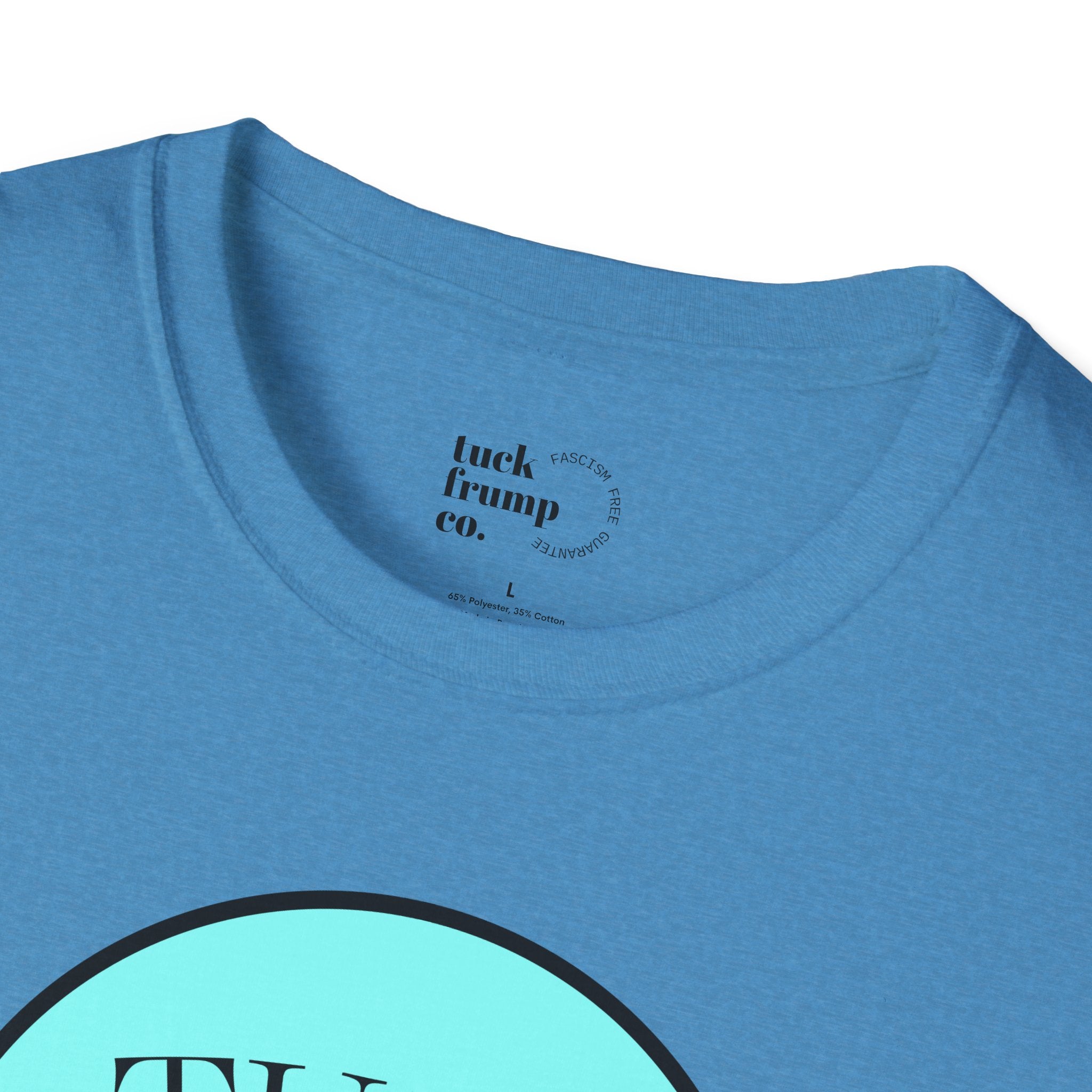 Tuck Frump Co. - "Fascism Free Guarantee" Softstyle T-Shirt