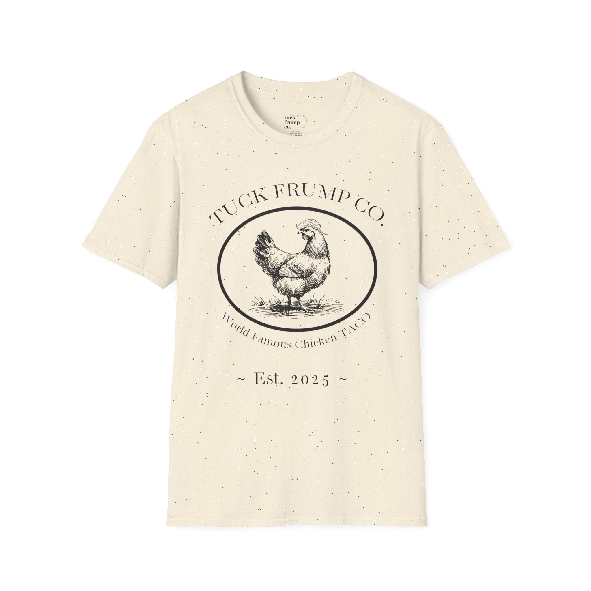 Tuck Frump Co.™ “World Famous Chicken TACO” Tee