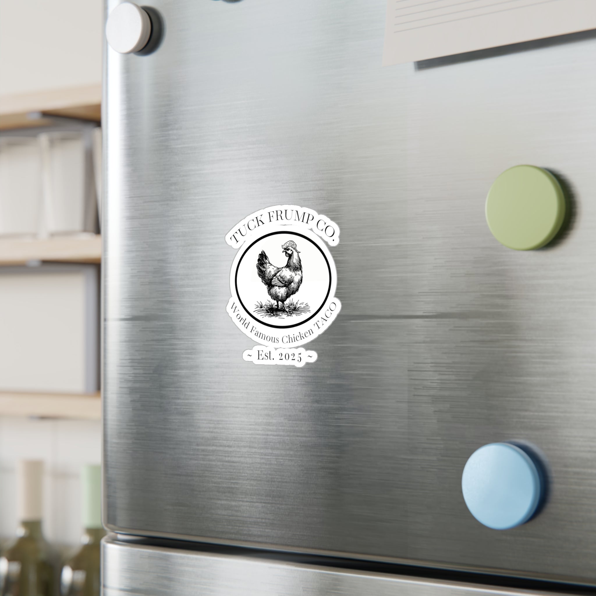 Tuck Frump Co.™ “World Famous Chicken TACO” Vinyl Sticker – Subtle Shade Edition