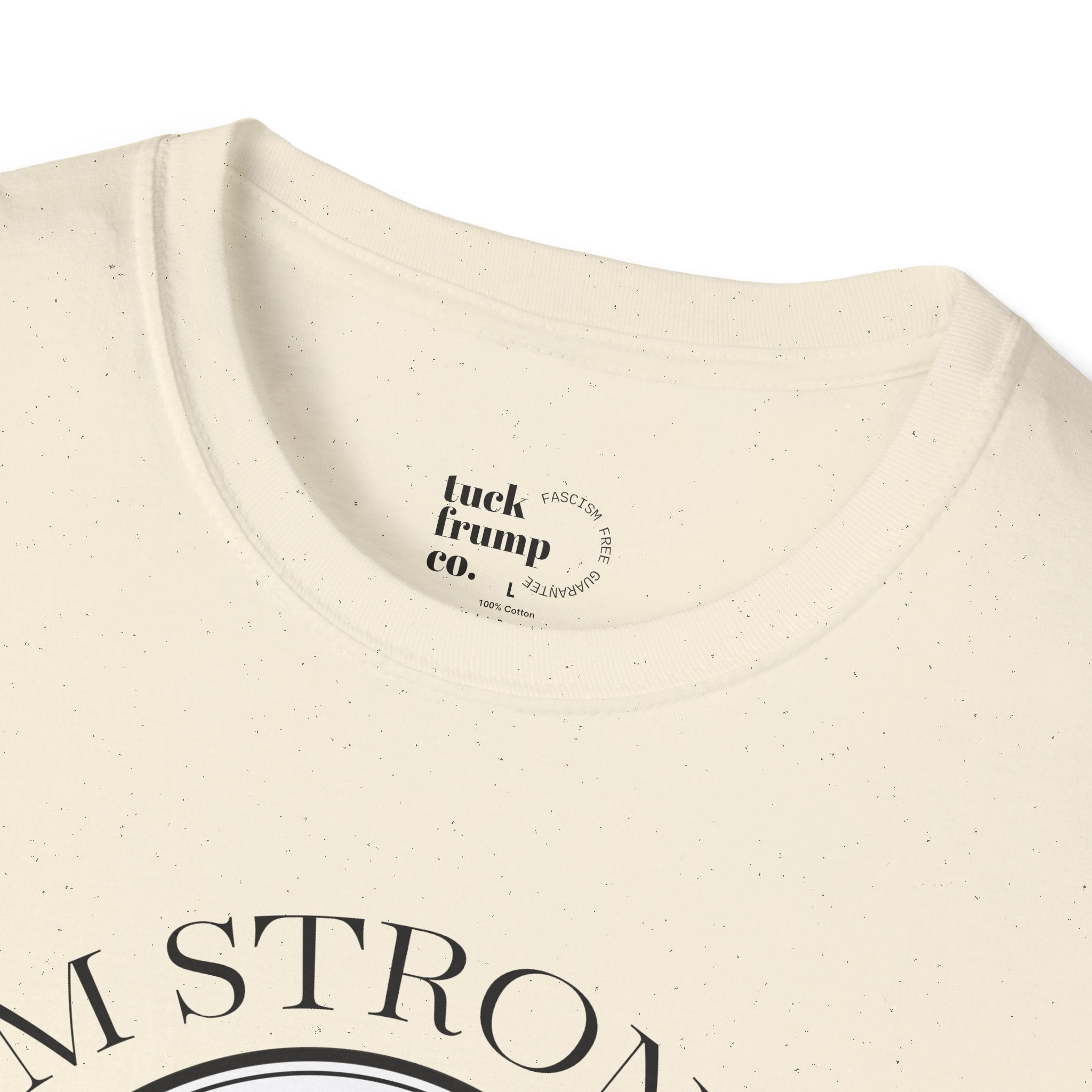 I.  Am.  Strong. - T-Shirt