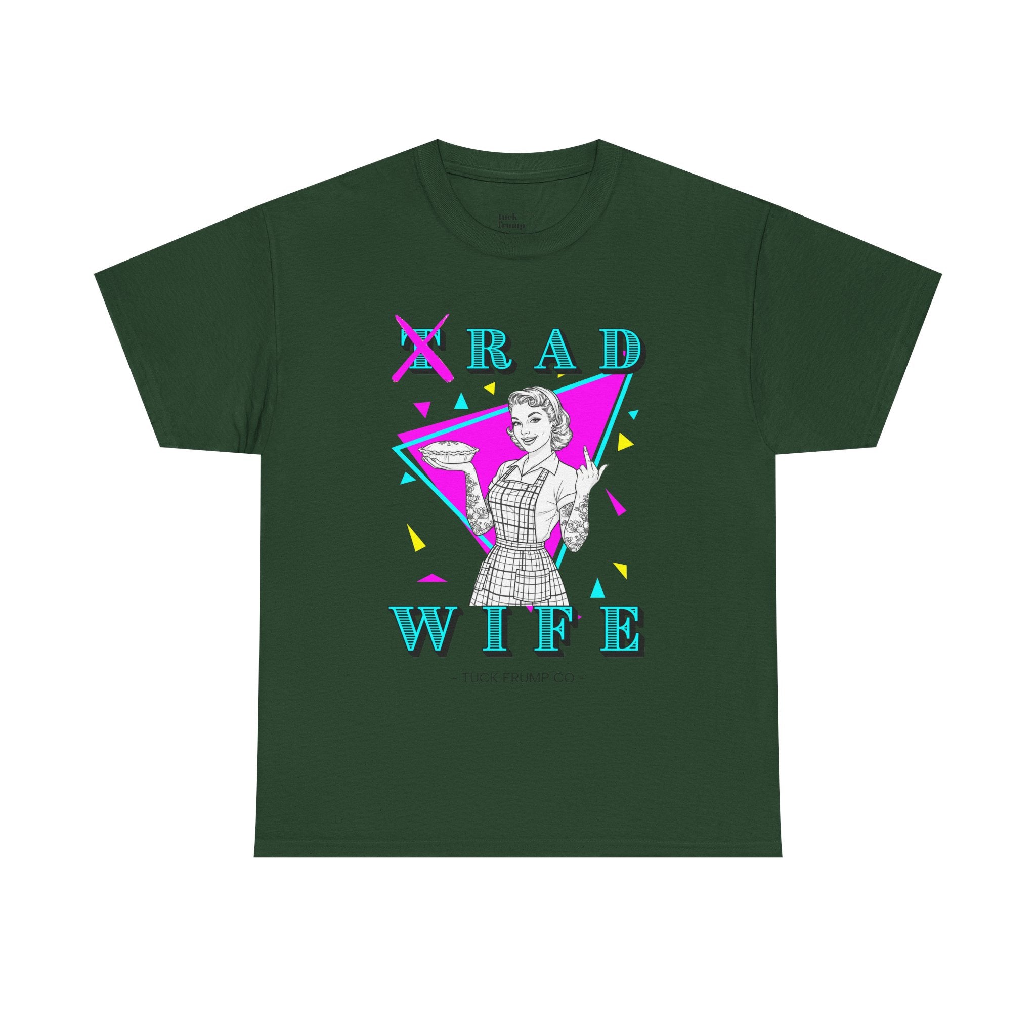 RAD WIFE T-SHIRT - 100% Heavy Cotton