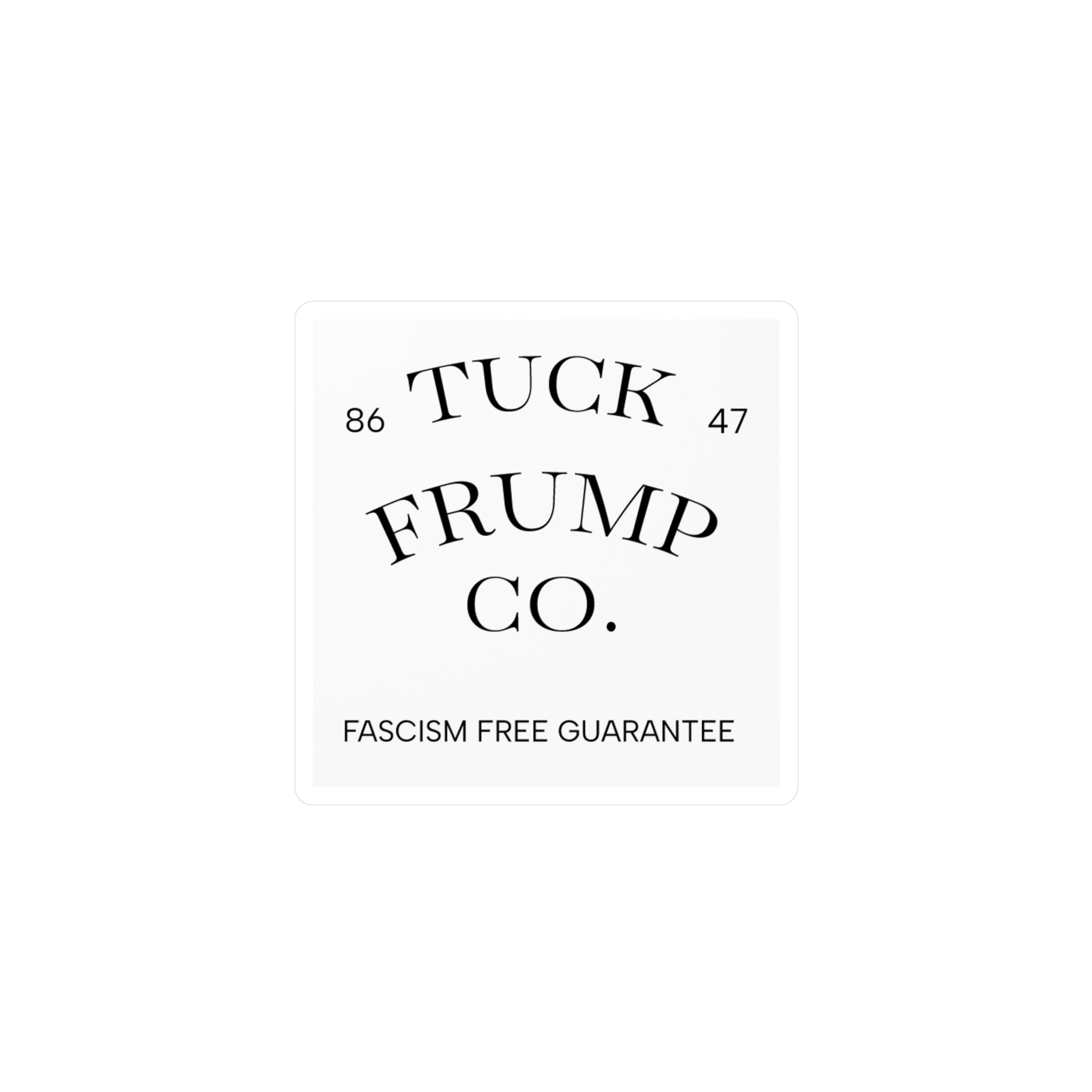 Tuck Frump Co.™ “Fascism Free” Minimalist Vinyl Sticker