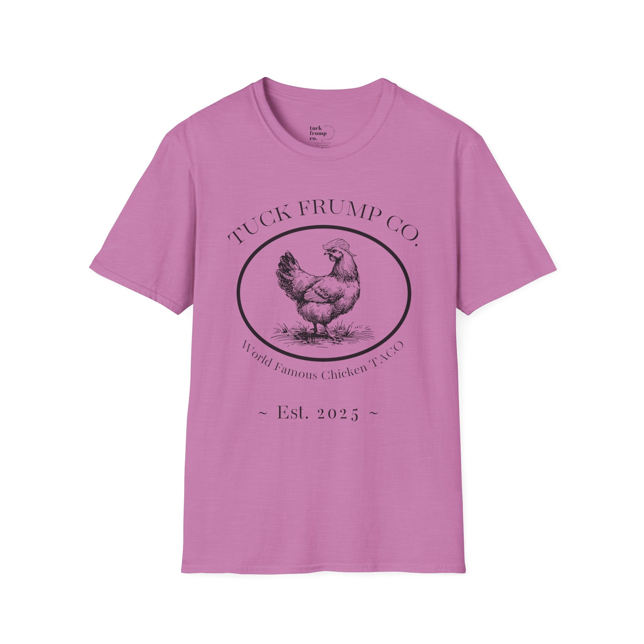Tuck Frump Co.™ “World Famous Chicken TACO” Tee