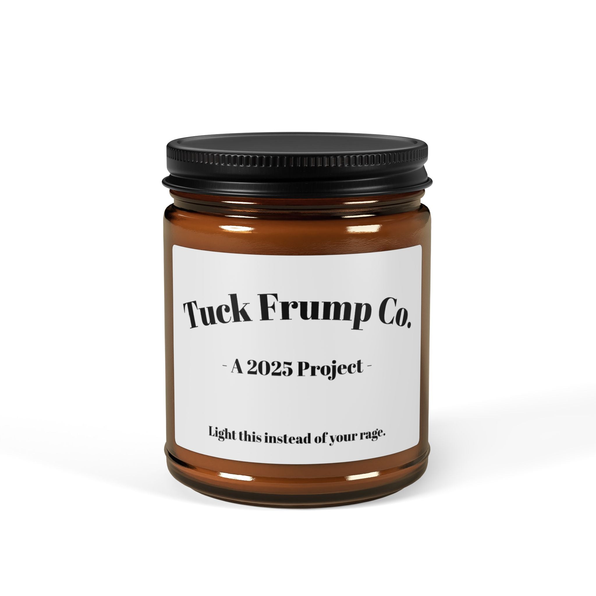 Tuck Frump Co. - "Burn the Bullsh*t" Candle