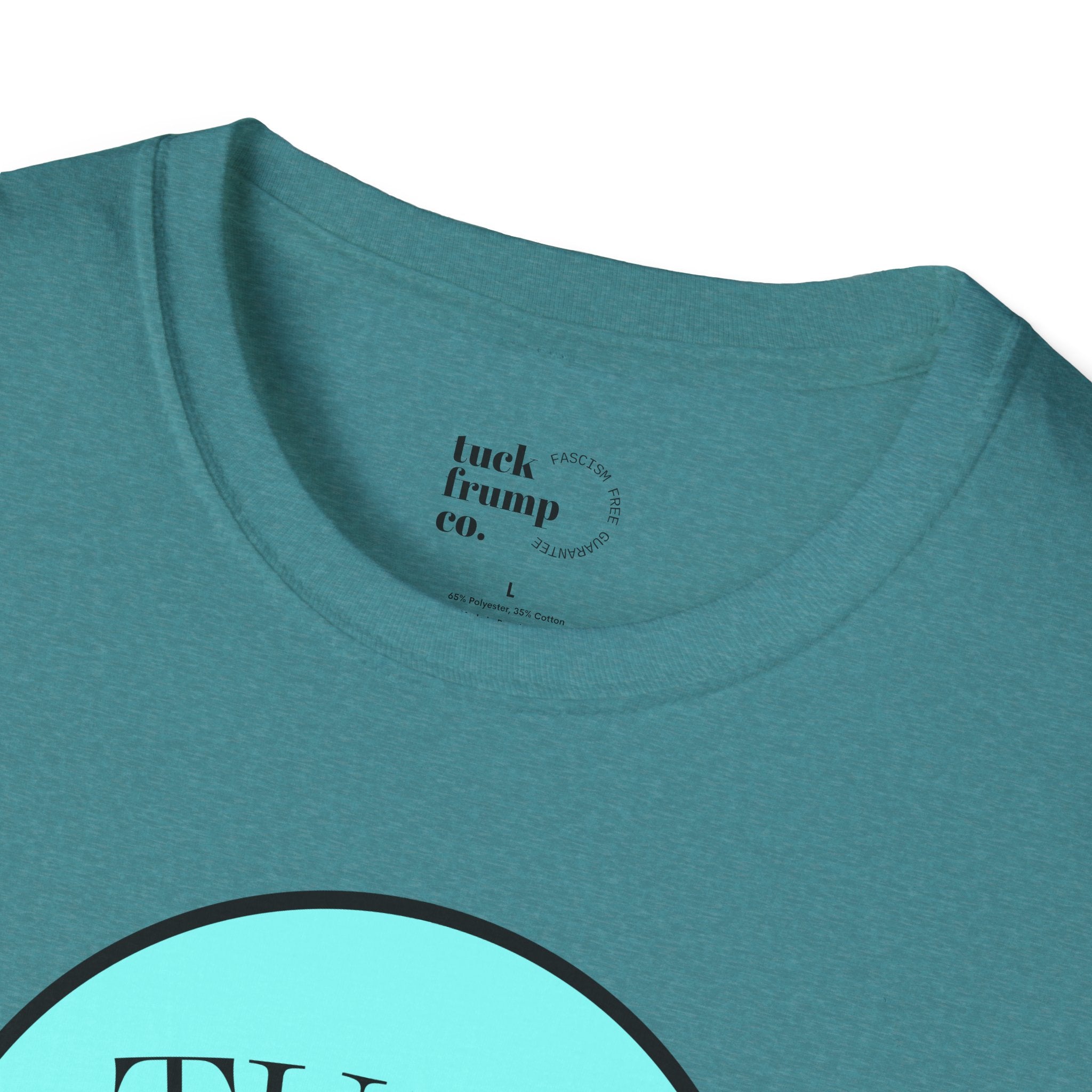 Tuck Frump Co. - "Fascism Free Guarantee" Softstyle T-Shirt