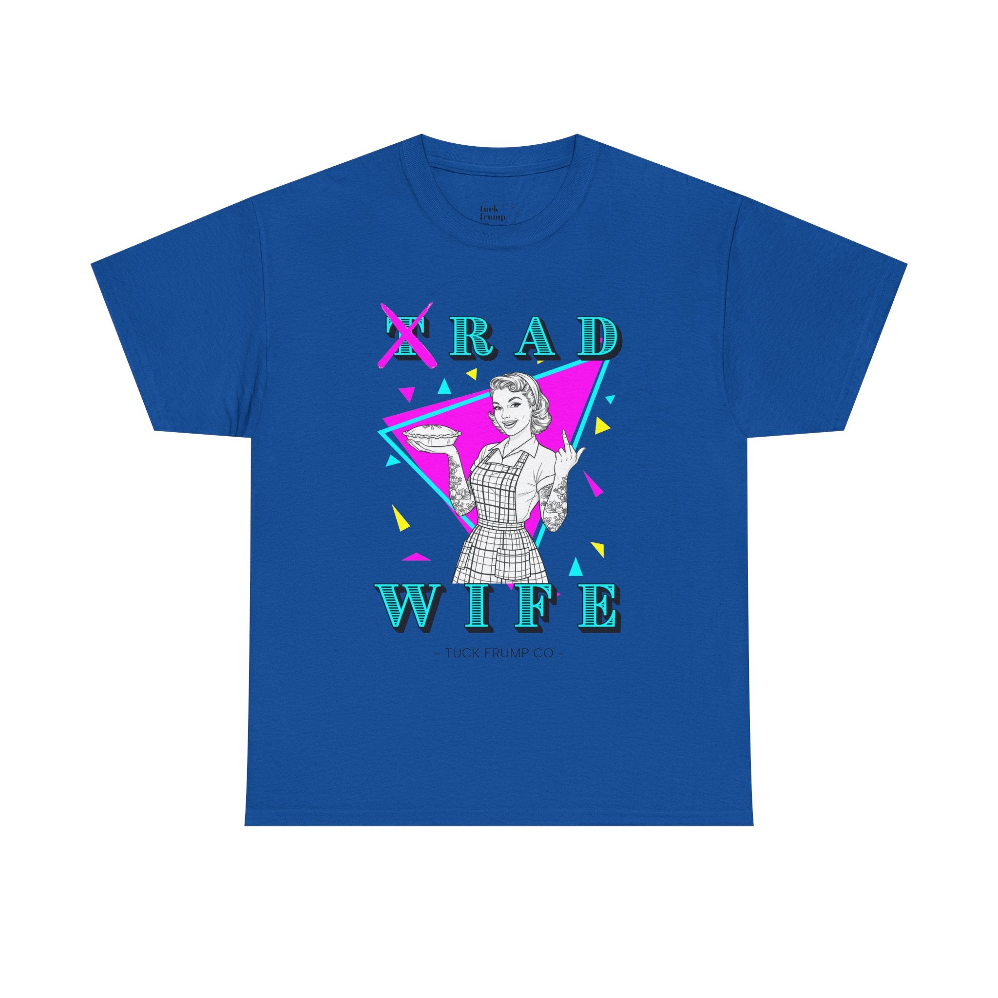 RAD WIFE T-SHIRT - 100% Heavy Cotton