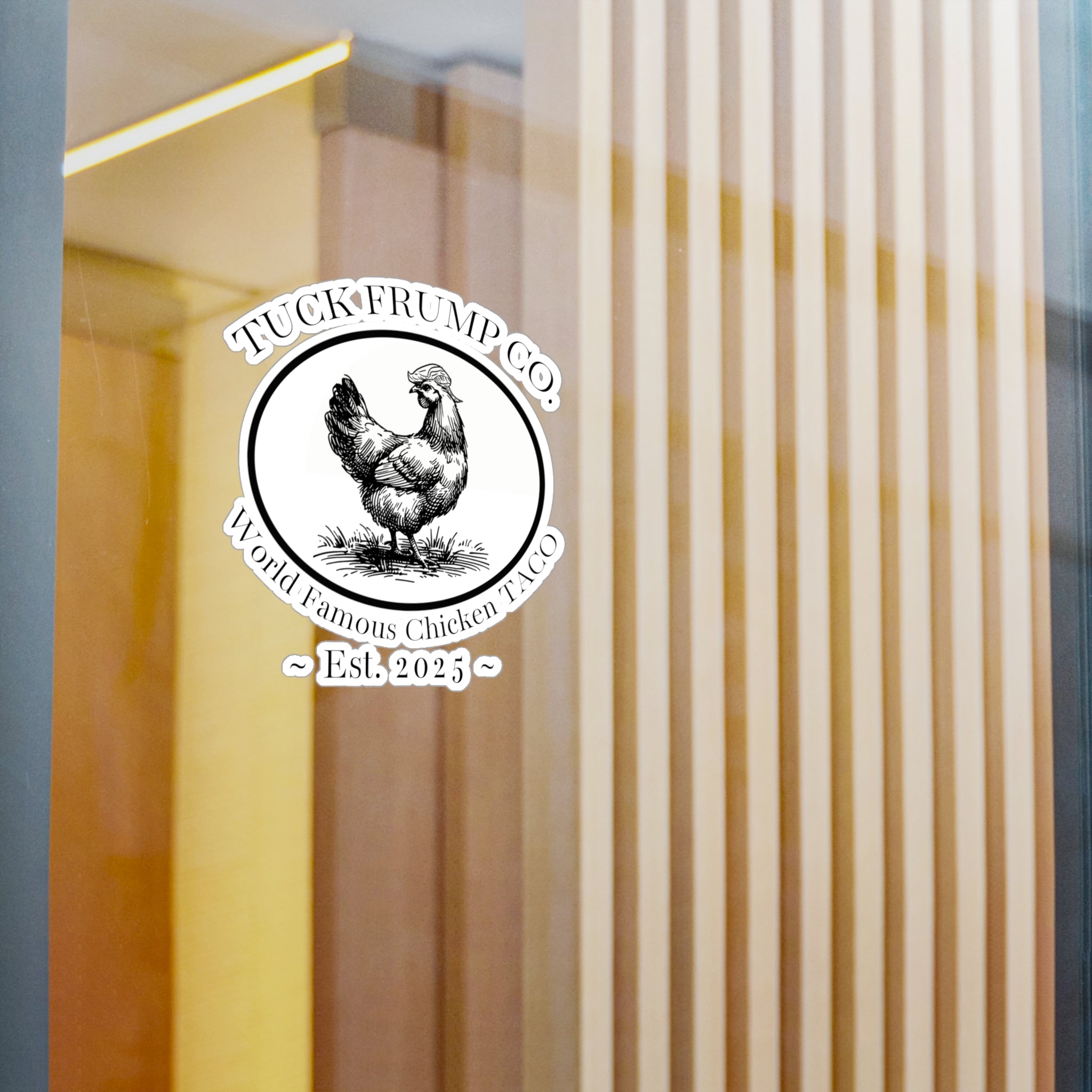 Tuck Frump Co.™ “World Famous Chicken TACO” Vinyl Sticker – Subtle Shade Edition