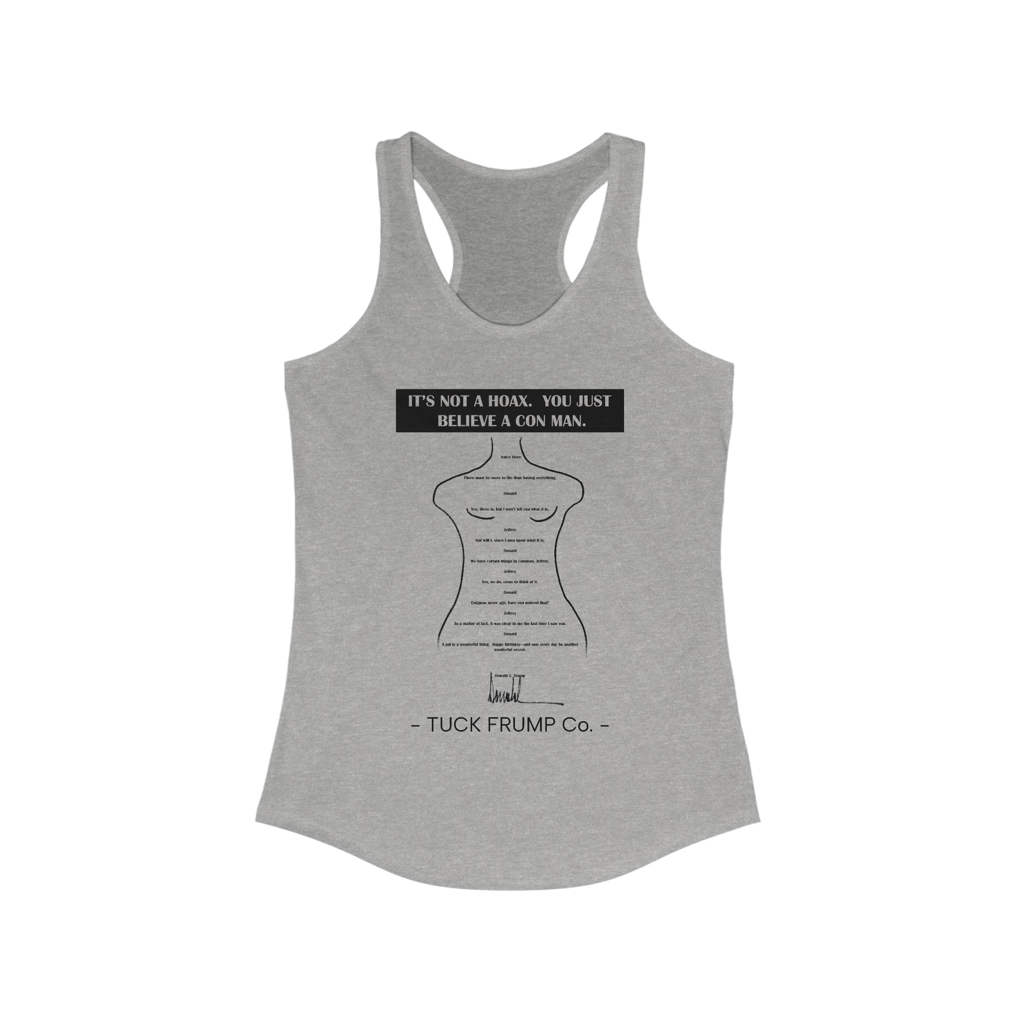 IT'S NOT A HOAX - Racerback Tank Top