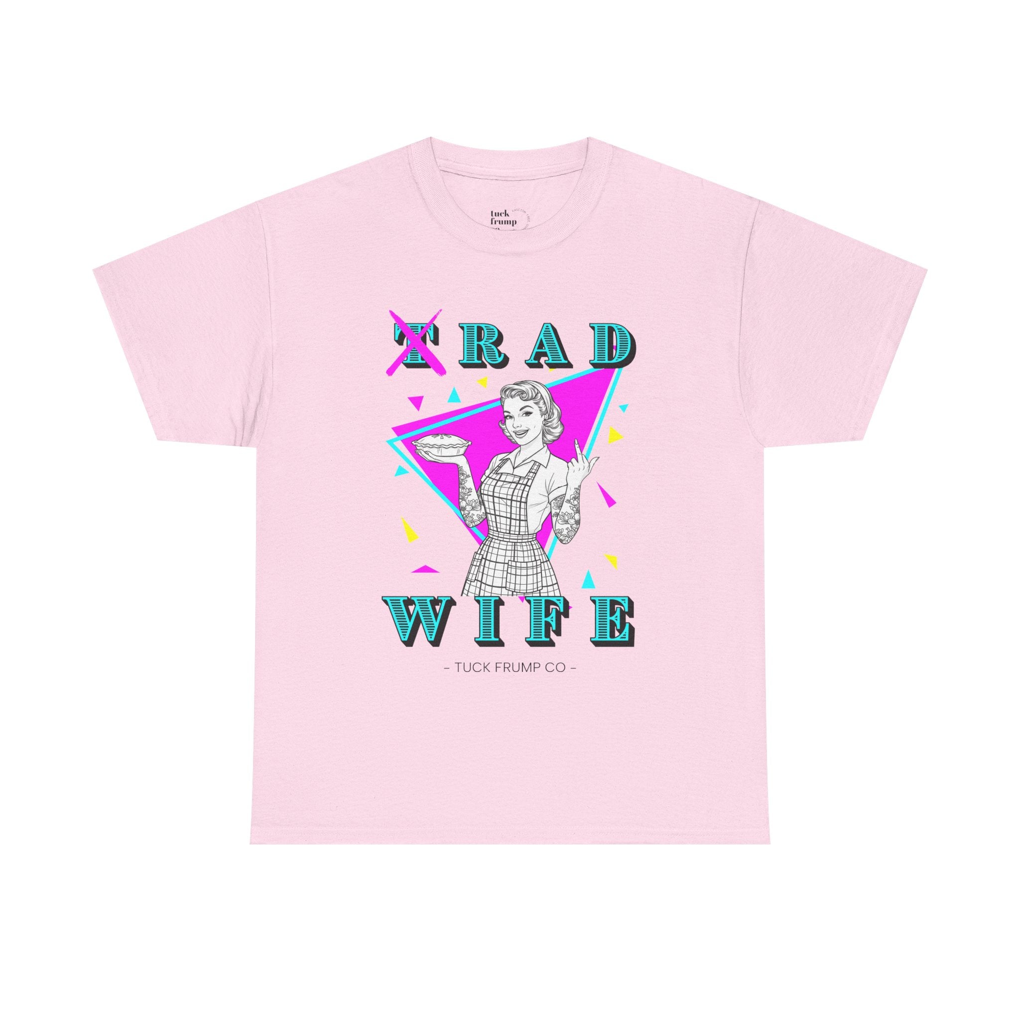RAD WIFE T-SHIRT - 100% Heavy Cotton