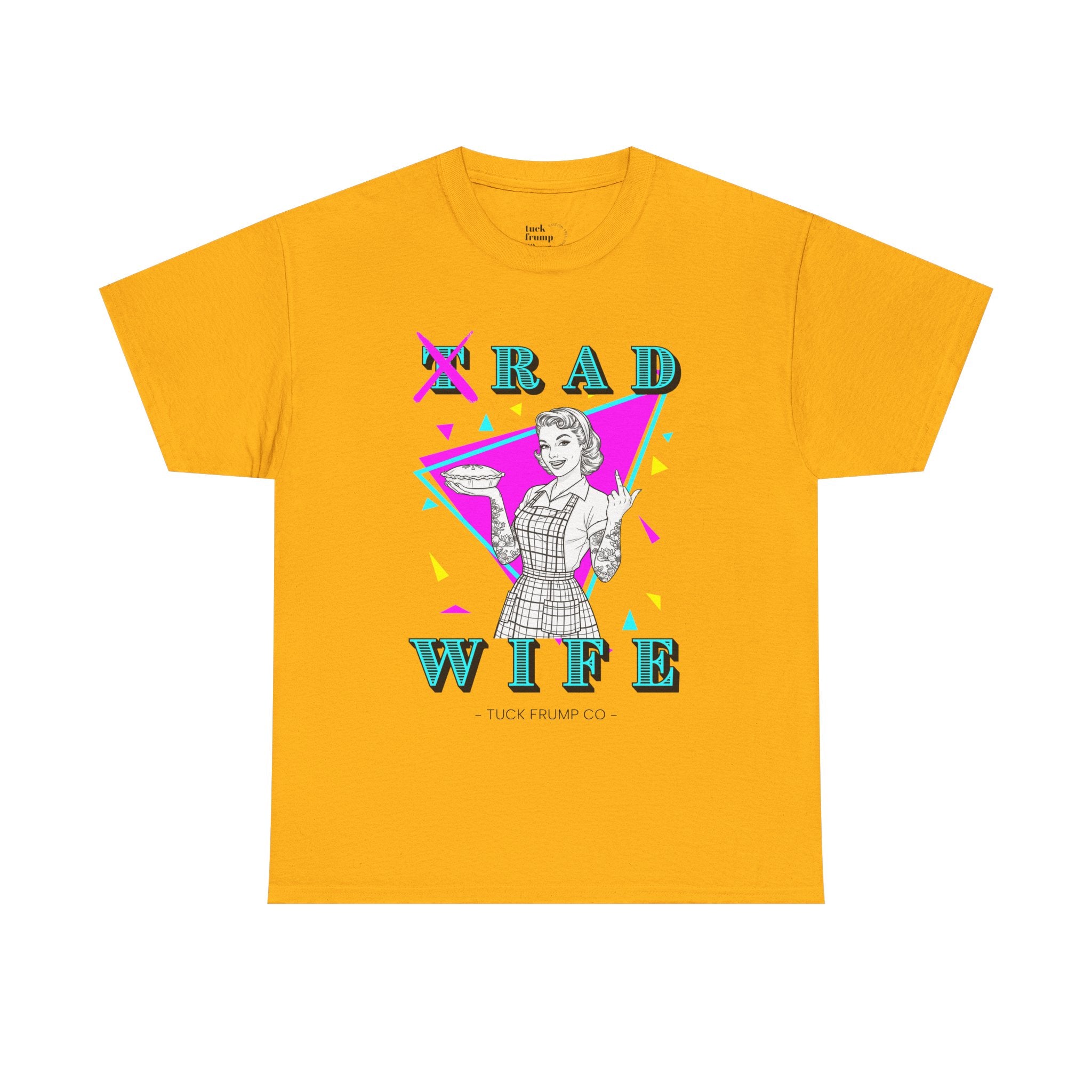 RAD WIFE T-SHIRT - 100% Heavy Cotton